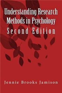 Understanding Research Methods in Psychology