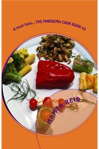 A must have... THE MAROEMA COOK BOOK #2