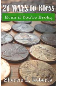 21 Ways To Bless Even If You're Broke!