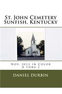 St. John Cemetery Sunfish, KY - Color A-J