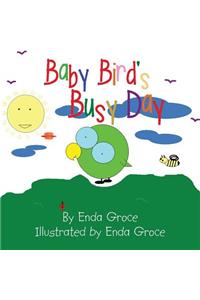 Baby Bird's Busy Day