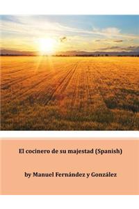 El Cocinero de Su Majestad (Spanish)