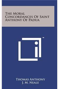 The Moral Concordances of Saint Anthony of Padua