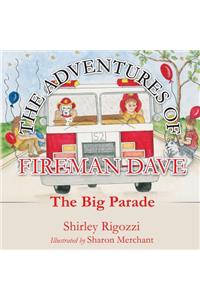 The Adventures of Fireman Dave