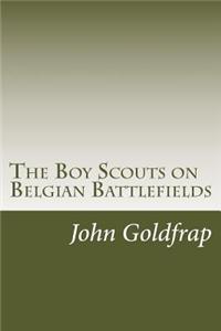 Boy Scouts on Belgian Battlefields