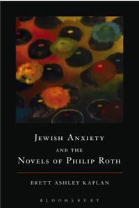 Jewish Anxiety and the Novels of Philip Roth