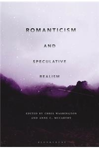 Romanticism and Speculative Realism