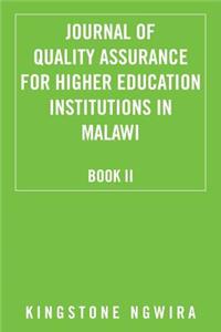 Journal of Quality Assurance for Higher Education Institutions in Malawi