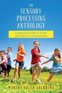 Sensory Processing Anthology