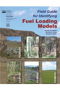 Field Guide for Identifying Fuel Loading Models