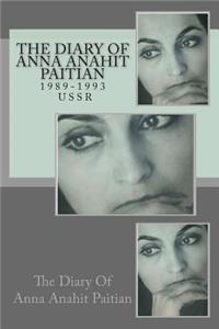 Diary of Anna Anahit Paitian, 1989-1993, USSR