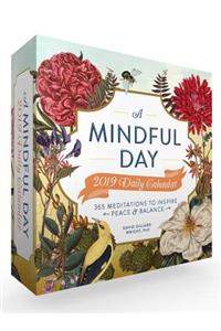 A Mindful Day 2019 Daily Calendar: 365 Meditations to Inspire Peace & Balance