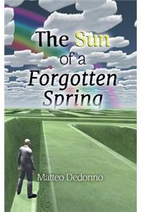The Sun of a Forgotten Spring: Twelve Tales