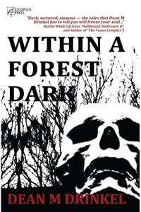 Within a Forest Dark