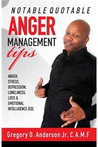 Notable Quotable Anger Management Tips