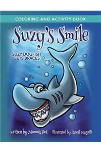 Suzy's Smile Coloring and Activity Book