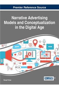 Narrative Advertising Models and Conceptualization in the Digital Age