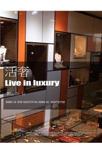 Live in Luxury