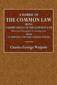 A Rubric of the Common Law