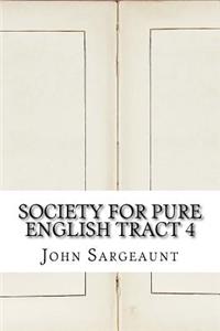 Society for Pure English Tract 4