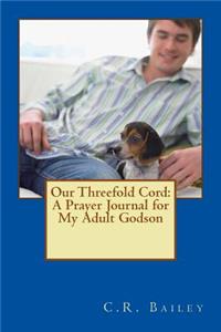 Our Threefold Cord