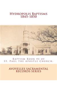 Hydropolis Baptisms 1845-1850