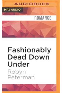 Fashionably Dead Down Under