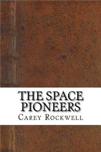 The Space Pioneers