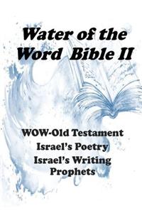 Water of the Word Bible II