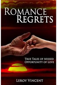 Romance Regrets