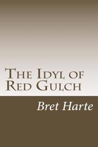 Idyl of Red Gulch