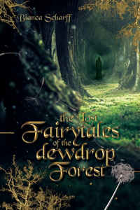 Lost Fairytales of the Dewdrop Forest