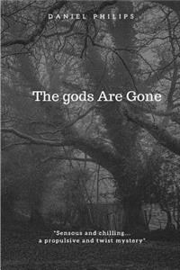 The gods Are Gone