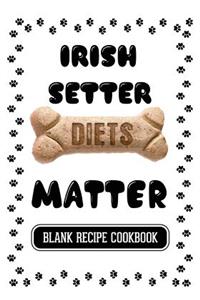 Irish Setter Diets Matter