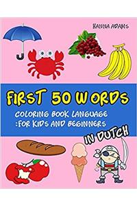 First 50 Words in Dutch Coloring Book Language