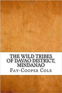 The Wild Tribes of Davao District, Mindanao
