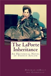 LaPorte Inheritance