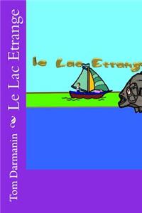 Le Lac Etrange