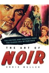 The Art Of Noir