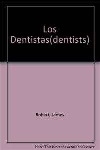 Los Dentistas(dentists)