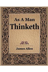 As a Man Thinketh (1908)