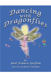 Dancing with Dragonflies