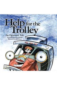 Help for the Trolley an Ogunquit Tale