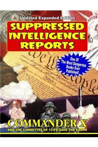 Suppressed Intelligence Reports