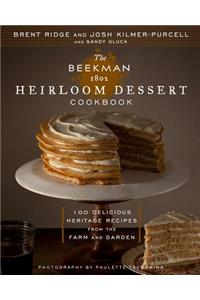 Beekman 1802 Heirloom Dessert Cookbook