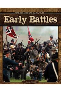 Civil War: Early Battles