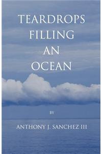 Teardrops Filling an Ocean