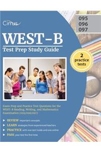 WEST-B Test Prep Study Guide