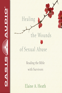 Healing the Wounds of Sexual Abuse