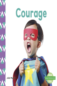 Courage